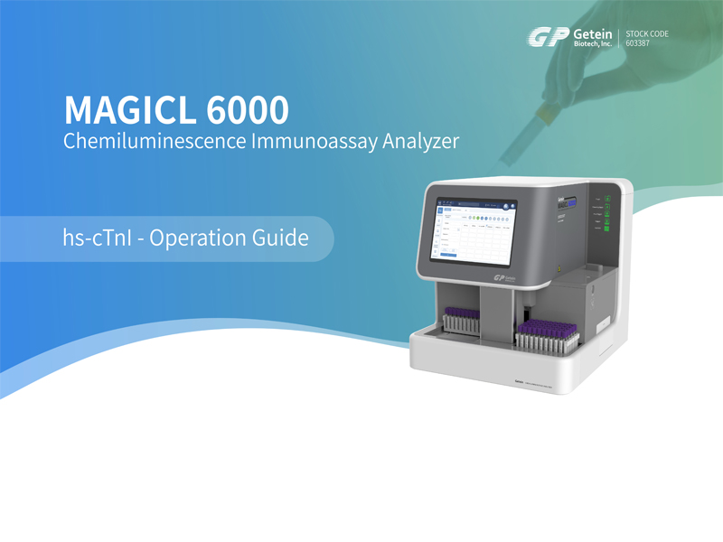 Guía de funcionamiento del analizador de inmunoensayo de quimioluminiscencia MAGICL 6000